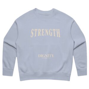 Strength & Dignity Crew Sweatshirt